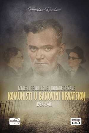 KOMUNISTI U BANOVINI HRVATSKOJ (1939.-1941.)
